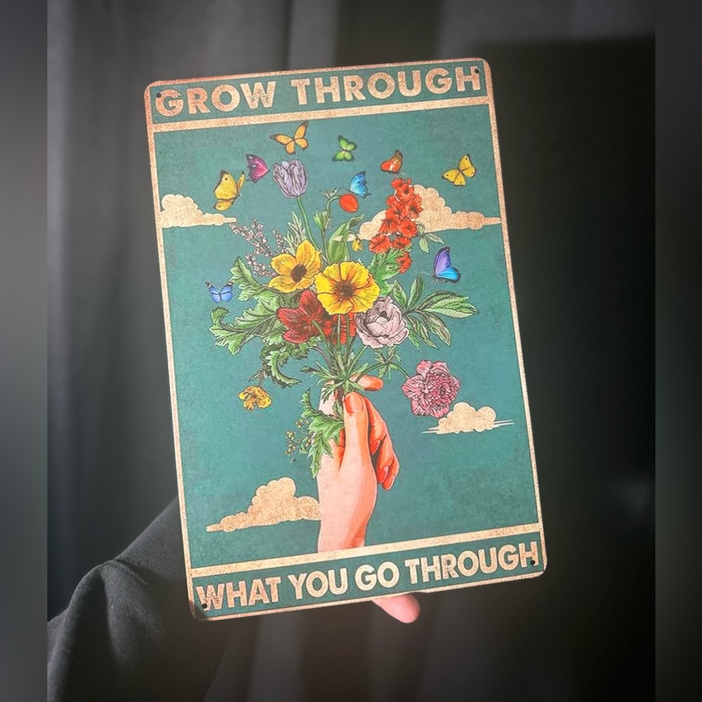 Retro Vintage Metal Tin Sign Sunflower Grow Through What You Go Through
